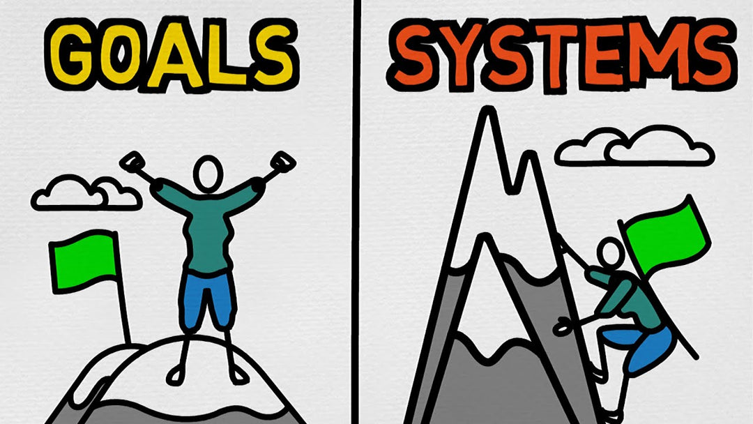 Goals and Systems: Making a Difference in your Life